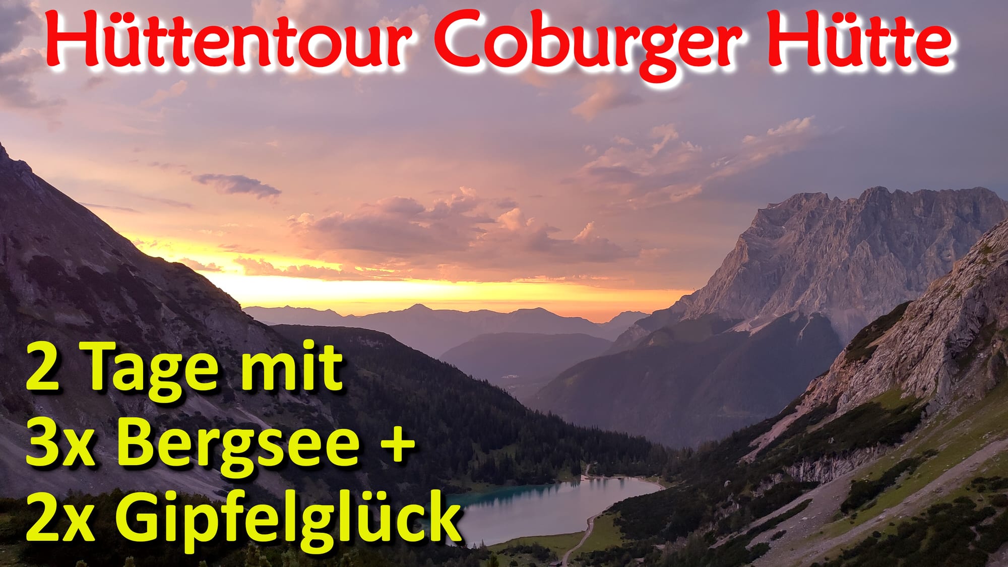 Hüttentour Coburger Hütte im Mieminger Gebirge bei Ehrwald neben der Zugspitze